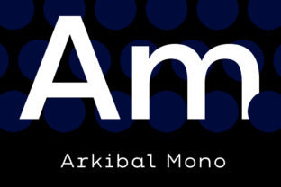 Arkibal Mono: A Timeless Font for Modern Branding