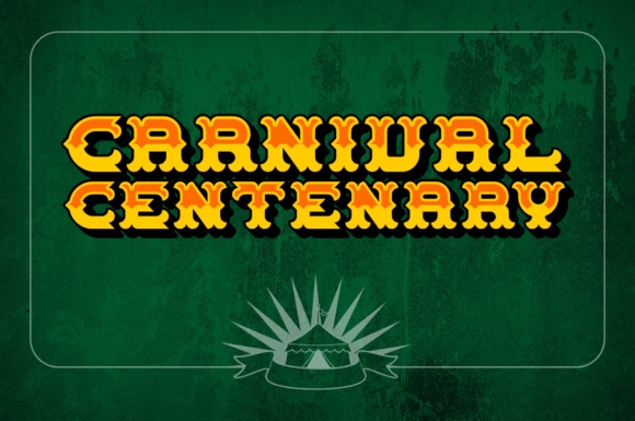 Carnival Centenary Font for Eye-Catching Campaigns
