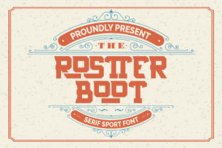 Rostter Boot: A Vintage Serif Font for Creative Makers